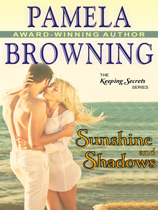 Title details for Sunshine and Shadows by Pamela Browning - Available